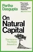 Fester Einband On Natural Capital von Partha Dasgupta