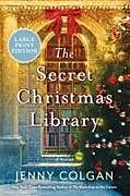 Kartonierter Einband The Secret Christmas Library von Jenny Colgan