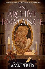 Fester Einband An Archive of Romance Deluxe Illustrated Edition von Ava Reid