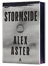Fester Einband Stormside (Deluxe Limited Edition) von Alex Aster