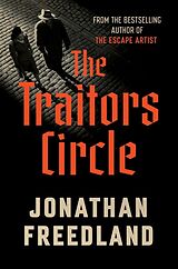Kartonierter Einband The Traitors Circle von Jonathan Freedland