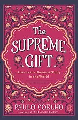 Fester Einband The Supreme Gift von Paulo Coelho