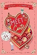 Kartonierter Einband Meet Cute von Jennifer L. Armentrout, Katie Cotugno, Jocelyn Davies