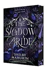 Kartonierter Einband The Shadow Bride Deluxe Limited Edition von Shelby Mahurin