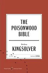 Kartonierter Einband The Poisonwood Bible American Classics Edition von Barbara Kingsolver