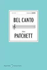 Kartonierter Einband Bel Canto American Classics Edition von Ann Patchett