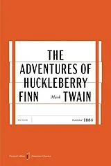 Kartonierter Einband The Adventures of Huckleberry Finn American Classics Edition von Mark Twain