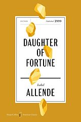 Kartonierter Einband Daughter of Fortune American Classics Edition von Isabel Allende