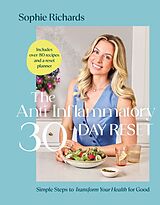 Fester Einband The Anti-Inflammatory 30-Day Reset von Sophie Richards