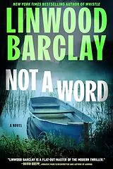 Kartonierter Einband Not a Word von Linwood Barclay