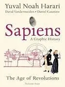 Kartonierter Einband Sapiens: A Graphic History, Volume 4 von Yuval Noah Harari