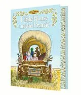 Fester Einband Little House on the Prairie Deluxe Edition von Laura Ingalls Wilder