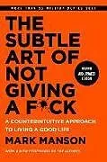 Fester Einband The Subtle Art of Not Giving a F*ck, Revised and Updated Edition von Mark Manson