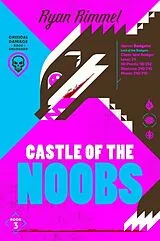 Kartonierter Einband Castle of the Noobs von Ryan Rimmel