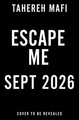 Kartonierter Einband Escape Me International Edition von Tahereh Mafi