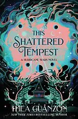 Kartonierter Einband This Shattered Tempest von Thea Guanzon