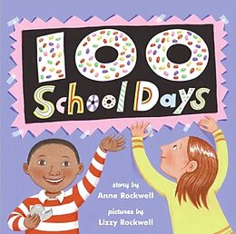 Couverture cartonnée 100 School Days de Anne Rockwell