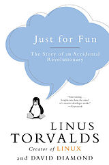 Kartonierter Einband Just for Fun von Linus Torvalds, David Diamond
