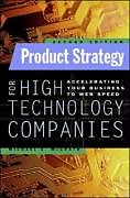 Livre Relié Product Strategy for High Technology Companies de Michael McGrath