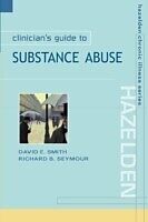 E-Book (pdf) Clinicians Guide to Substance Abuse von Smith-Seymour