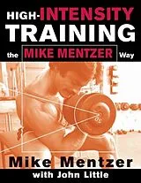 Livre Relié High Intensity Training the Mike mentzer Way von Mike; Little, John Mentzer
