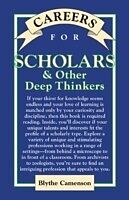 eBook (pdf) Careers for Scholars &amp; Other Deep Thinkers de Blythe Camenson