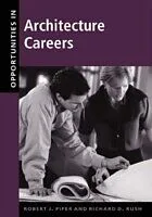 E-Book (pdf) Opportunities in Architecture Careers von Rush, Robert J. Piper, Richard D