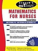 Kartonierter Einband Schaum's Outline of Mathematics for Nurses von Larry Stephens, Lana Stephens, Eizo Nishiura