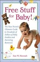 E-Book (pdf) Free Stuff for Baby! von Sue Hannah