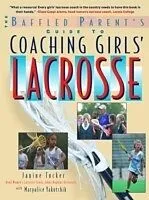 E-Book (epub) Baffled Parent's Guide to Coaching Girls' Lacrosse von Janine Tucker