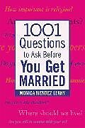 Couverture cartonnée 1001 Questions to Ask Before You Get Married de Leahy Monica