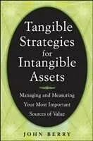 E-Book (pdf) Tangible Strategies for Intangible Assets von John Berry