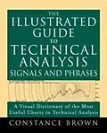 E-Book (epub) Illustrated Guide to Technical Analysis Signals and Phrases von Constance M. Brown