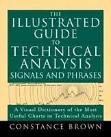 E-Book (epub) Illustrated Guide to Technical Analysis Signals and Phrases von Constance M. Brown