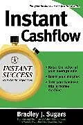 Kartonierter Einband (Kt) Instant Cashflow von Bradley Sugars, Brad Sugars