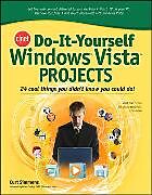 Kartonierter Einband CNET Do-it-Yourself Windows Vista Projects von Curt Simmons