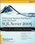 E-Book (pdf) Delivering Business Intelligence with Microsoft SQL Server 2005 von Brian Larson