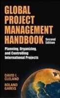 E-Book (epub) Global Project Management Handbook: Planning, Organizing and Controlling International Projects, Second Edition von David L. Cleland