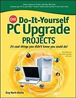 Couverture cartonnée CNET Do-it-Yourself PC Upgrade Projects de Guy Hart-Davis