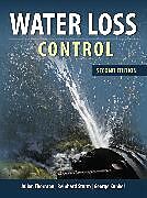 Livre Relié Water Loss Control de Thornton Julian, Sturm Reinhard, Kunkel George