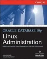 E-Book (pdf) Oracle Database 10g Linux Administration von Edward Whalen
