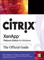 E-Book (epub) Citrix XenApp Platinum Edition for Windows: The Official Guide von Tim Reeser