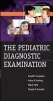 E-Book (pdf) Pediatric Diagnostic Examination von Donald E. Greydanus, Arthur N Feinberg, Dilip R Patel