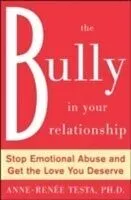 E-Book (pdf) Bully in Your Relationship von Anne-Renee Testa