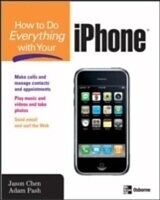 eBook (pdf) How to Do Everything with Your iPhone de Adam Pash, Jason Chen