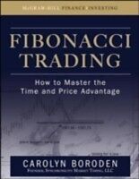 E-Book (pdf) Fibonacci Trading: How to Master the Time and Price Advantage von Carolyn Boroden