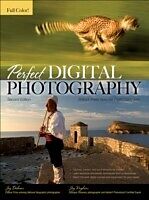 eBook (epub) Perfect Digital Photography Second Edition de Jay Dickman