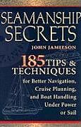 Kartonierter Einband Seamanship Secrets von John Jamieson