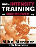 eBook (epub) High-Intensity Training the Mike Mentzer Way de Mike Mentzer