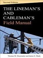 E-Book (epub) Lineman and Cablemans Field Manual, Second Edition von Thomas M. Shoemaker
